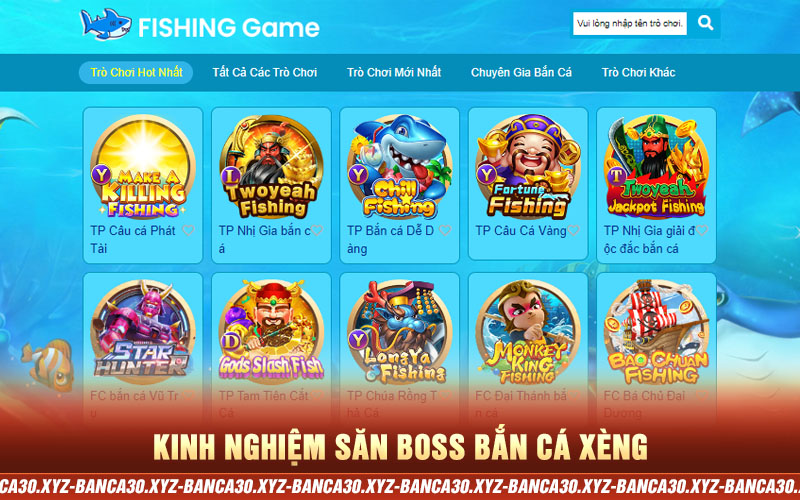 Kinh nghiệm săn Boss Bắn Cá Xèng